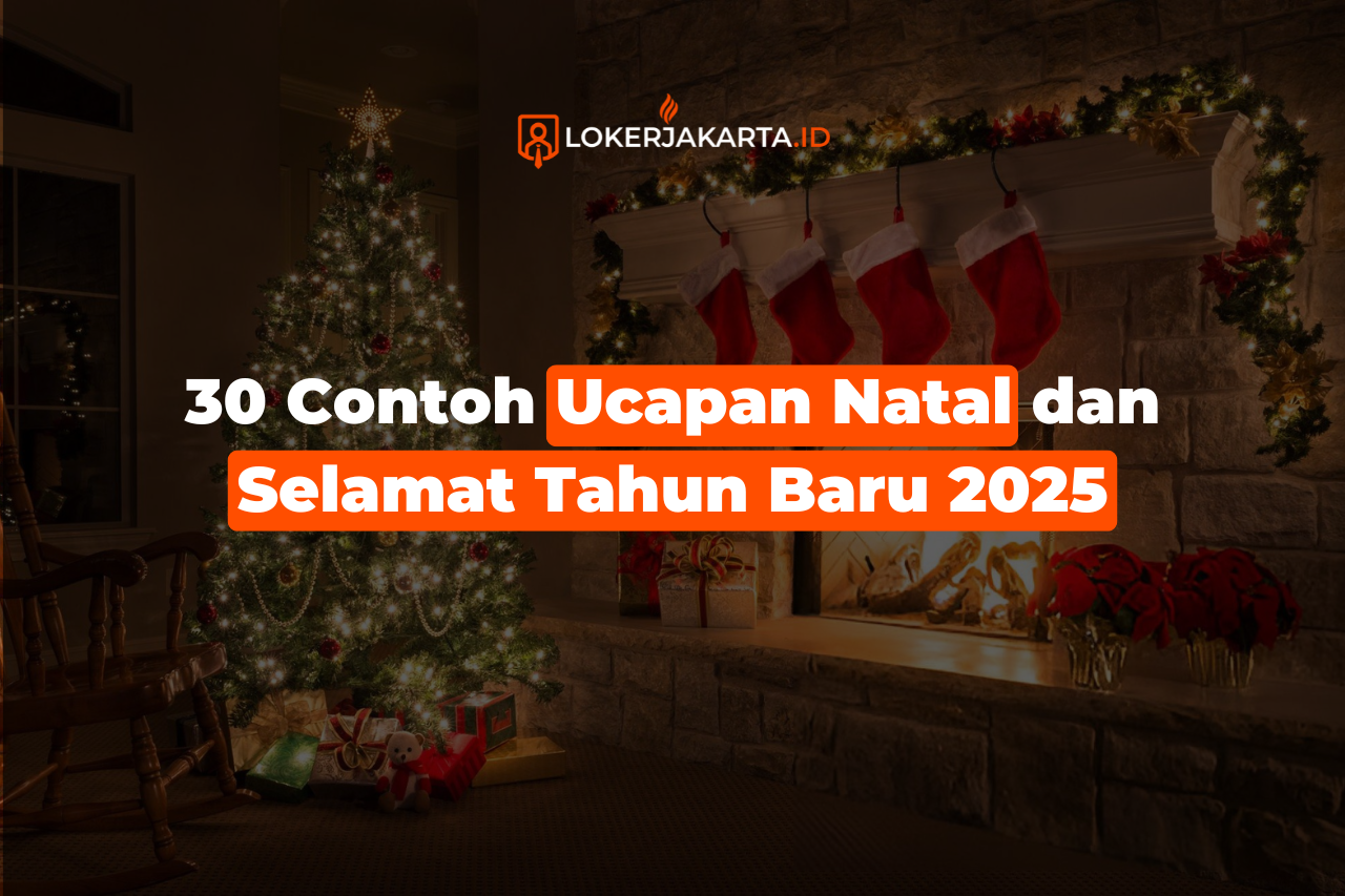 30 Contoh Ucapan Natal dan Selamat Tahun Baru 2025