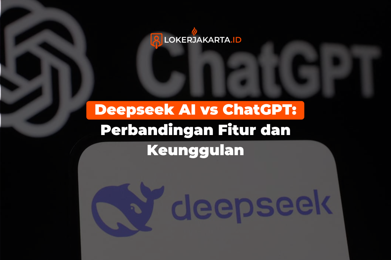 Deepseek AI vs ChatGPT Perbandingan Fitur dan Keunggulan