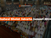 Jadwal Sholat Jakarta Januari 2024