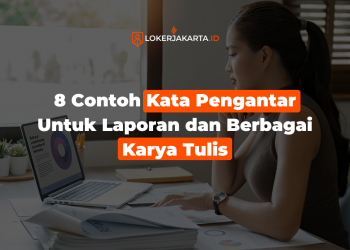 8 Contoh Kata Pengantar Untuk Laporan dan Berbagai Karya Tulis