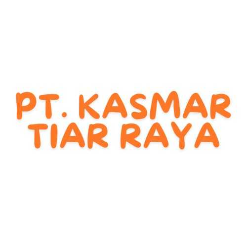 PT. KASMAR TIAR RAYA