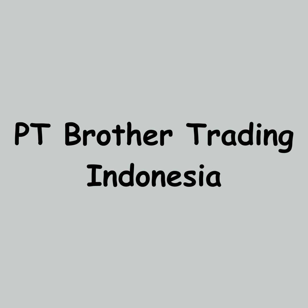 PT BROTHER TRADING INDONESIA Lokerjakarta id